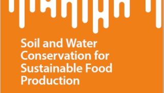 Soil and Water Conservation for Sustainable Food Production