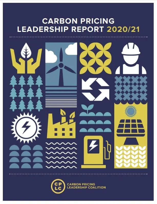 Carbon Pricing Leadership Report 2020 21_Carbon Pricing Leadership Coalition.JPG